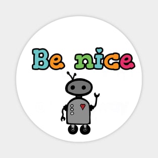 Be Nice Magnet